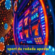 sport da rodada aposta